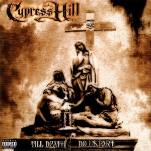 Cypress Hill - Till Death Do Us Part i gruppen VI TIPSER / Klassiska lablar / Music On Vinyl hos Bengans Skivbutik AB (2152582)