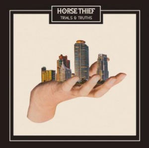 Horse Thief - Trials & Truths i gruppen VINYL hos Bengans Skivbutik AB (2165898)