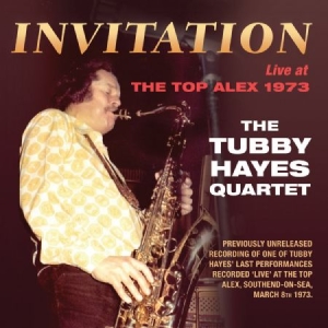 Hayes Tubby (Quartet) - Invitation:Live At Top Alex 1973 i gruppen CD hos Bengans Skivbutik AB (2167996)