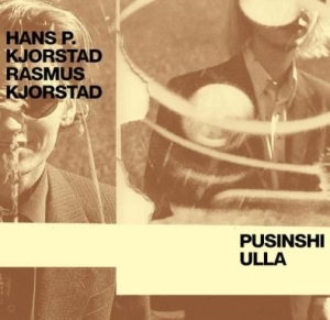 Kjorstad Hans & Rasmus - Pusinshi Ulla i gruppen VI TIPSER / Julegavetips CD hos Bengans Skivbutik AB (2168104)