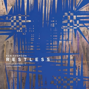 Ashley Bathgate Karl Larson - Restless (Lp) i gruppen VINYL hos Bengans Skivbutik AB (2168148)