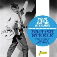 Steele Tommy & The Steelmen - British Steele - Singles And More i gruppen CD hos Bengans Skivbutik AB (2169013)