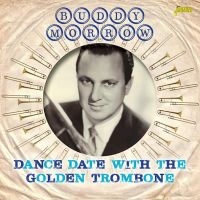 Morow Buddy - Dance Date With The Golden Trombone i gruppen CD hos Bengans Skivbutik AB (2169016)