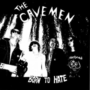 Cavemen - Born To Hate i gruppen CD hos Bengans Skivbutik AB (2169104)