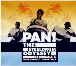 Divers Interpretes - Pan! Steeldrum Odyssey (Cd+Dvd) i gruppen CD hos Bengans Skivbutik AB (2170742)