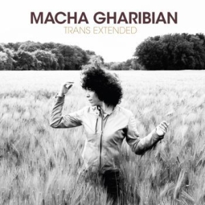 Gharibian Macha - Trans Extended i gruppen CD hos Bengans Skivbutik AB (2170745)