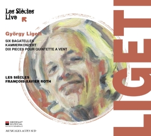 Ligeti G. - Six Bagatelles/Kammerkonzert/Dix Pieces Pour Quintette i gruppen CD hos Bengans Skivbutik AB (2170750)