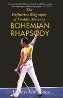 Lesley-Ann Jones - Bohemian Rhapsody. The Definitive Biography Of Freddie Mercury i gruppen VI TIPSER / MusikkkBøker hos Bengans Skivbutik AB (217805)