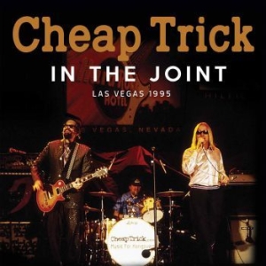 Cheap Trick - In The Joint (Live Broadcast 1995) i gruppen CD hos Bengans Skivbutik AB (2196346)