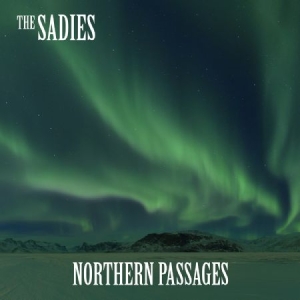 Sadies - Northern Passages i gruppen VI TIPSER / Klassiska lablar / YepRoc / Vinyl hos Bengans Skivbutik AB (2196356)