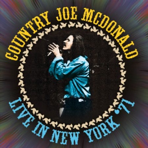 Mcdonald Country Joe - Live In New York 1971 i gruppen CD hos Bengans Skivbutik AB (2196365)