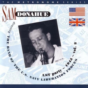 Donahue Sam - Lst Party - 1945 - Vol. 2 i gruppen CD hos Bengans Skivbutik AB (2236298)