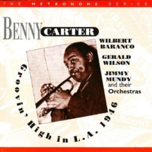 Carter Benny / Baranco Wilbert / Mu - Groovin High In Los Angeles 1: 1946 i gruppen CD hos Bengans Skivbutik AB (2236302)