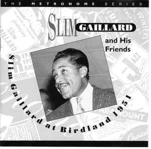 Gaillard Slim - At Birdland 1951 i gruppen CD hos Bengans Skivbutik AB (2236306)