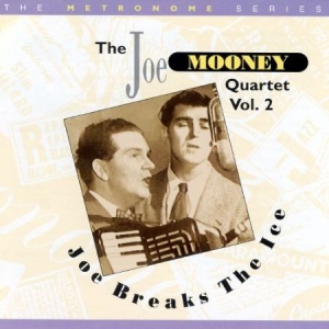 Mooney Joe - Joe Breaks The Ice i gruppen CD hos Bengans Skivbutik AB (2236325)