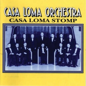 Casa Loma Orchestra - 1929-30 Casa Loma Stomp i gruppen CD hos Bengans Skivbutik AB (2236352)