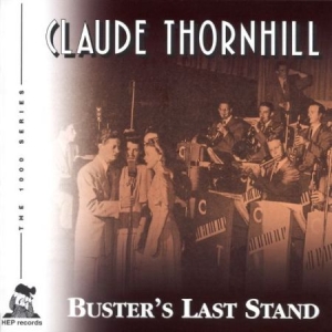 Thornhill Claude - Buster's Last Stand i gruppen CD hos Bengans Skivbutik AB (2236378)