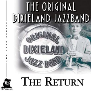 Original Dixieland Jazz Band - Return i gruppen CD hos Bengans Skivbutik AB (2236385)