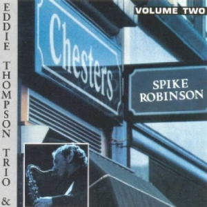 Robinson Spike / Eddie Thompson - At Chester's 2 i gruppen CD hos Bengans Skivbutik AB (2236400)