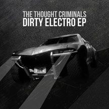 Thought Criminals - Dirty Electro i gruppen VINYL hos Bengans Skivbutik AB (2236551)