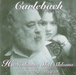 Carlebach Shlomo / Carlebach Nesham - Ha Neshama Shel Shlomo i gruppen CD hos Bengans Skivbutik AB (2236603)