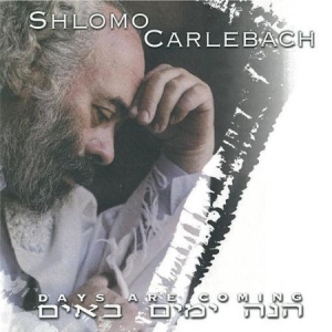 Carlebach Shlomo - Days Are Coming i gruppen CD hos Bengans Skivbutik AB (2236607)