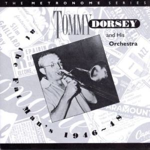 Tommy Dorsey - At The Fat Man's 1946-48 i gruppen CD hos Bengans Skivbutik AB (2236647)