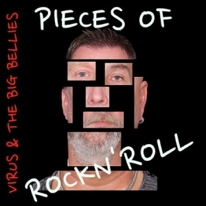 Virus & The Big Bellies - Pieces Of Rockn' Roll i gruppen CD hos Bengans Skivbutik AB (2236672)