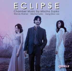 Mischa Zupko Wendy Warner Sang Me - Eclipse: Chamber Music By Mischa Zu i gruppen VI TIPSER / Julegavetips CD hos Bengans Skivbutik AB (2236689)