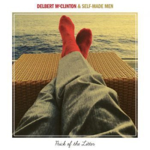 Mcclinton Delbert & Self-Made Men - Prick Of The Litter i gruppen VINYL hos Bengans Skivbutik AB (2239259)