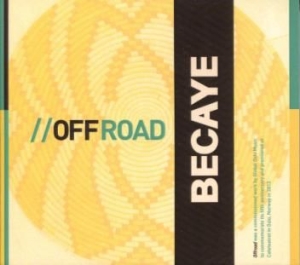 Becaye - Offroad i gruppen CD hos Bengans Skivbutik AB (2239372)