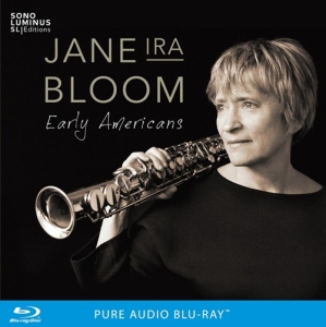 Jane Ira Bloom Mark Helias Bobby - Early Americans i gruppen Musikk / Musikkk Blu-Ray / Klassisk hos Bengans Skivbutik AB (2246078)