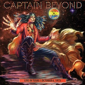 Captain Beyond - Live In Texas - October 6, 1973 i gruppen CD hos Bengans Skivbutik AB (2248477)