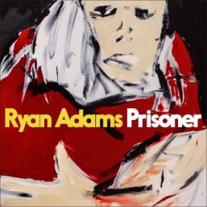 Ryan Adams - Prisoner (Vinyl) i gruppen VI TIPSER / Klassiska lablar / Blue Note hos Bengans Skivbutik AB (2249451)