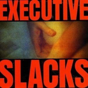 Executive Slacks - Fire And Ice - Deluxe Edition i gruppen CD hos Bengans Skivbutik AB (2249704)