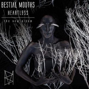 Bestial Mouths - Heartless i gruppen VINYL hos Bengans Skivbutik AB (2249709)