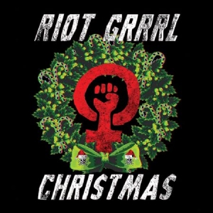 Various Artists - Riot Grrrl Christmas i gruppen CD hos Bengans Skivbutik AB (2249712)