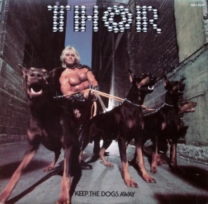 Thor - Keep The Dogs Away i gruppen VINYL hos Bengans Skivbutik AB (2249750)