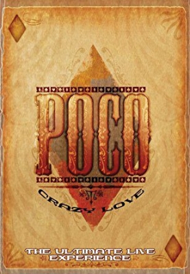 Poco - Crazy Love - The Ultimate Live Expe i gruppen DVD & BLU-RAY hos Bengans Skivbutik AB (2249763)