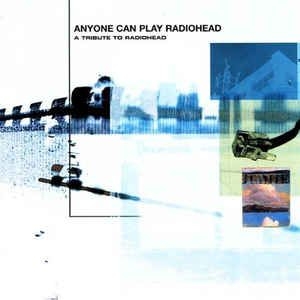 Various Artists - Anyone Can Play Radiohead - A Tribu i gruppen CD hos Bengans Skivbutik AB (2249890)