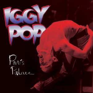 Iggy Pop - Paris Palace i gruppen VINYL hos Bengans Skivbutik AB (2250120)