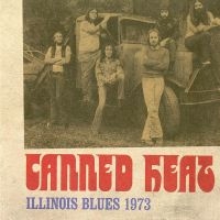 Canned Heat - Illinois Blues 1973 i gruppen VINYL hos Bengans Skivbutik AB (2250270)