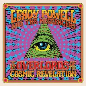 Powell Leroy & The Messengers - Overlords Of The Cosmic Revelation i gruppen CD hos Bengans Skivbutik AB (2250308)