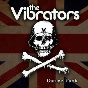 Vibrators - Garage Punk i gruppen CD hos Bengans Skivbutik AB (2250461)