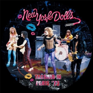 New York Dolls - Trashed In Paris '73 i gruppen VINYL hos Bengans Skivbutik AB (2250527)