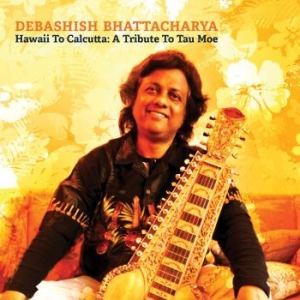 Bhattacharya Debashish - Hawaii To CalcuttaTribute To Tau M i gruppen CD hos Bengans Skivbutik AB (2251258)