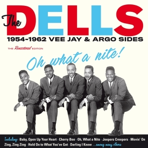 The Dells - Oh What A Nite! 1954-1962 Vee Jay & Argo Sides i gruppen CD hos Bengans Skivbutik AB (2251370)