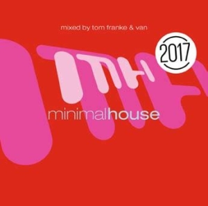 Various Artists - Minimal House 2017 i gruppen CD hos Bengans Skivbutik AB (2253738)