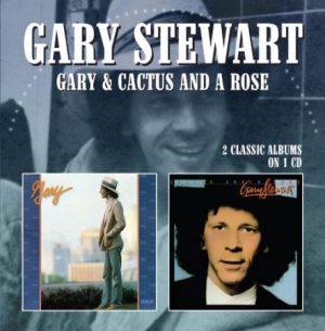 Stewart Gary - Gary / Cactus And A Rose i gruppen CD hos Bengans Skivbutik AB (2253807)