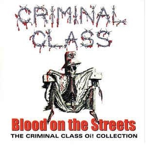 Criminal Class - Blood On The Streets i gruppen CD hos Bengans Skivbutik AB (2253870)